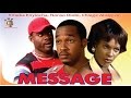 Message 2 Nigerian Nollywood Movie