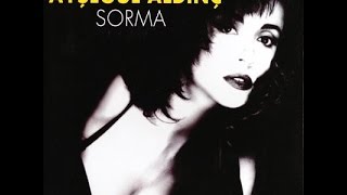 Ayşegül Aldinç - Sorma