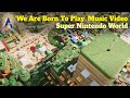 We are born to play super nintendo world music