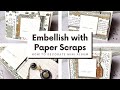 Quick &amp; Easy | Embellish using Paper Scraps
