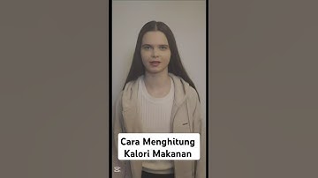 Cara Menghitung Kalori Makanan #diet #healthyfood #tips #kalori