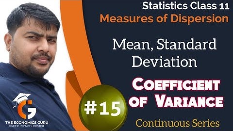 Mean, Standard Deviation and Coefficient of Variation I Class 11 statistics
