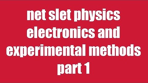 net slet part 1 Electronics and experimental methods