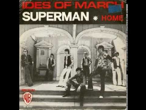 Ides of March - Superman (audio only)