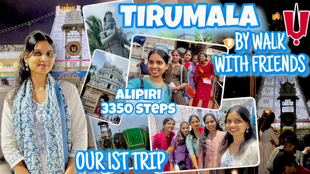 Tirumala by walk with friends🙏🏻| our 1st trip | Tirupati vlog | Crazy sisters 