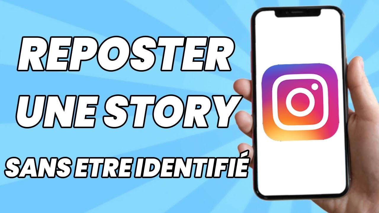 Comment Reposter Une Story Instagram Sans Etre Identifié