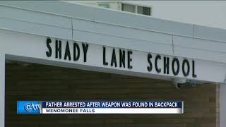 Father arrested after weapon found in child's backpack