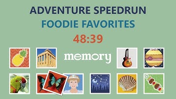 memory | Adventure Speedrun | Foodie Favorites | 48m 39s