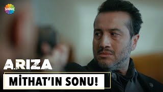 Mithat'ın sonu... | Arıza 30.  Resimi