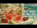 Deep House Chillout - Tropical Deep House &amp; Cocktail Lounge Music ~ Beach Bar Chillout Mix