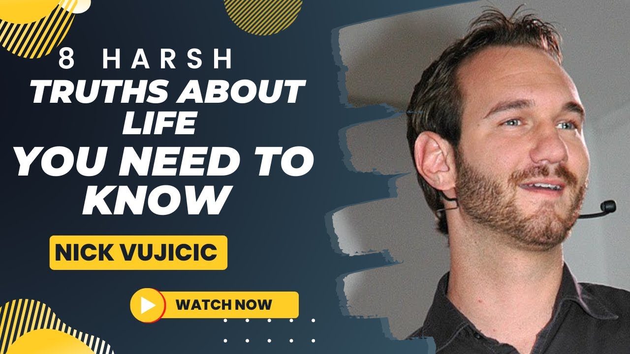 8 Harsh Truths About Life You Need to Know ||Motivations With Nick ...