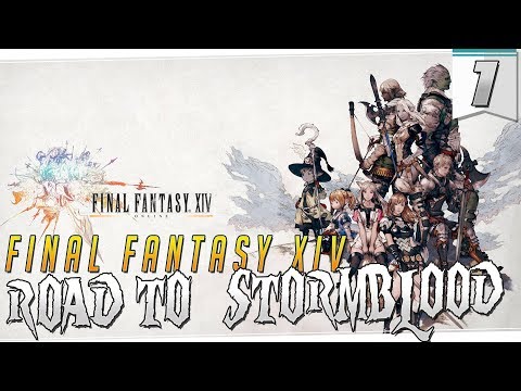 FINAL FANTASY XIV ONLINE | Capitulo 1 | Empezamos de Cero hasta llegar a STORMBLOOD!