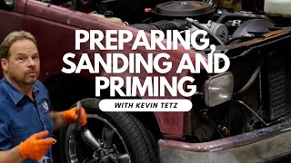 Preparing, Sanding and Priming Your Truck's Body for Paint with Kevin Tetz - Episode 10