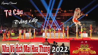 Hội lân Huế 2022 | Đoàn LSR Tứ Câu vô địch Mai Hoa Thung | Lequang Channel