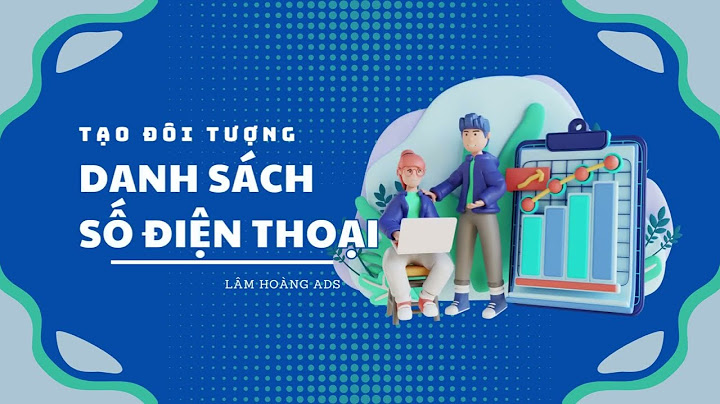 Video hướng dẫn google ads có chèn số điện thoại