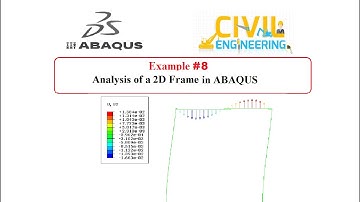 #8 Analysis of a 2D Frame in ABAQUS