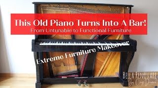 This Old Piano Turns Into A Bar! From Untunable to Functional Furniture | Extreme Furniture Makeover