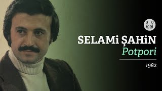 Selami Şahin - Potpori: Çıldırtma Beni • Senin Olmaya Geldim • Bulamazsın (Official Audio)
