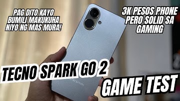 TECNO SPARK GO 2 GAME TEST - 3K PESOS PHONE PERO PWEDE PANG GAMING?!