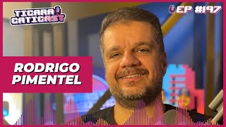 RODRIGO PIMENTEL(EX-BOPE) - TICARACATICAST | EP 197