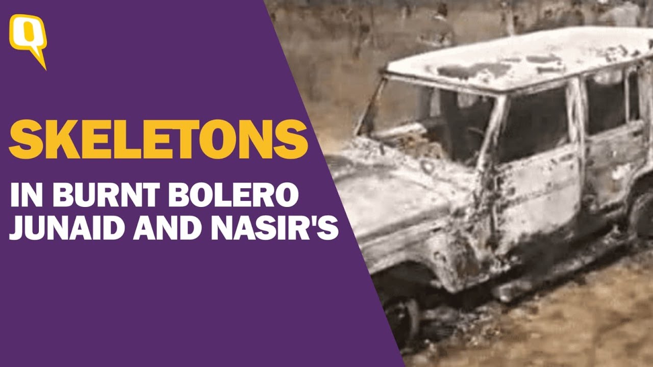 FSL Report Confirms Bodies In Burnt Bolero Junaid and Nasir's: Rajasthan Police | The Quint