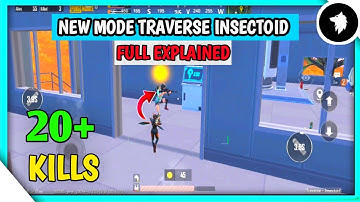 PUBG MOBILE New Mode Traverse-Insectoid | Full explained | Full Gameplay