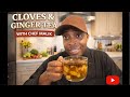 How to Make Cloves and Ginger Tea | Simple & Powerful Wellness Drink