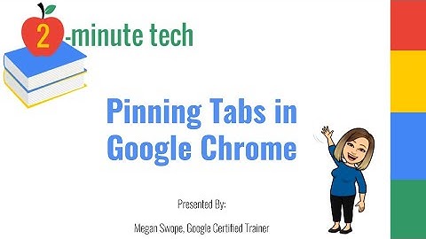 Pinning Tabs in Google Chrome
