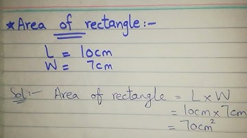 Length is 10cm , Width is 7cm. What is the area of rectangle|| Find area of rectangle||Class 5 Maths