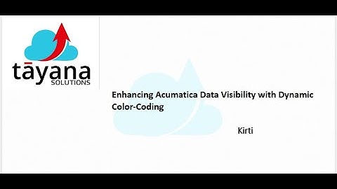Enhancing Acumatica Data Visibility with Dynamic Color-Coding