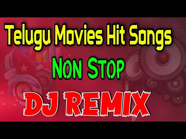 Telugu All Hit Movies Songs Non Stop Djremix | djsomesh sripuram | telugu movie djsongs remix class=