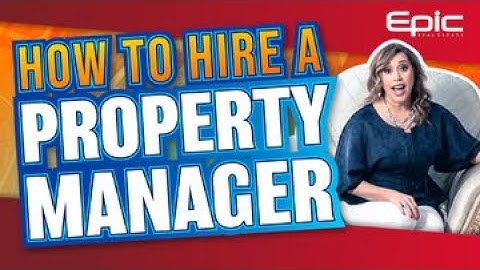 How To Hire A Property Manager The RIGHT Way | Important Questions To Ask A Manager Before You Hire