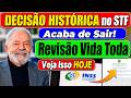 ACABA DE SAIR: REVISÃO da VIDA TODA - DECISÃO CHOCANTE no STF HOJE!