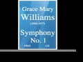 Grace Mary Williams (1906-1977) : Symphony No. 1 (1943) 1/2