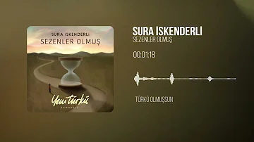 Sura İskenderli - Sezenler Olmuş (Yeni Türkü Zamansız) (Official Lyric Video)