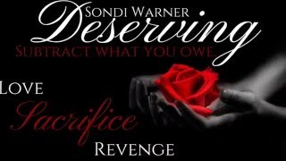 The Official Book Trailer for Deserving