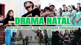 DRAMA NATAL PEMUDA - Cinta Kasih Kristus yang menggerakkan Persaudaraan - KOMPA BNKP Tanjung Basung