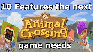 10 Features the next Animal Crossing Game Needs
