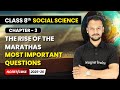 The Rise of the Marathas - Most Important Questions | Class 8th Social Science | Ch 3 | CBSE 2025-26