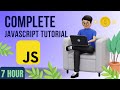 Complete JavaScript Tutorial – Learn JavaScript from Scratch!