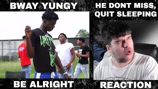 BWay Yungy - Be Alright (Official Video) REACTION