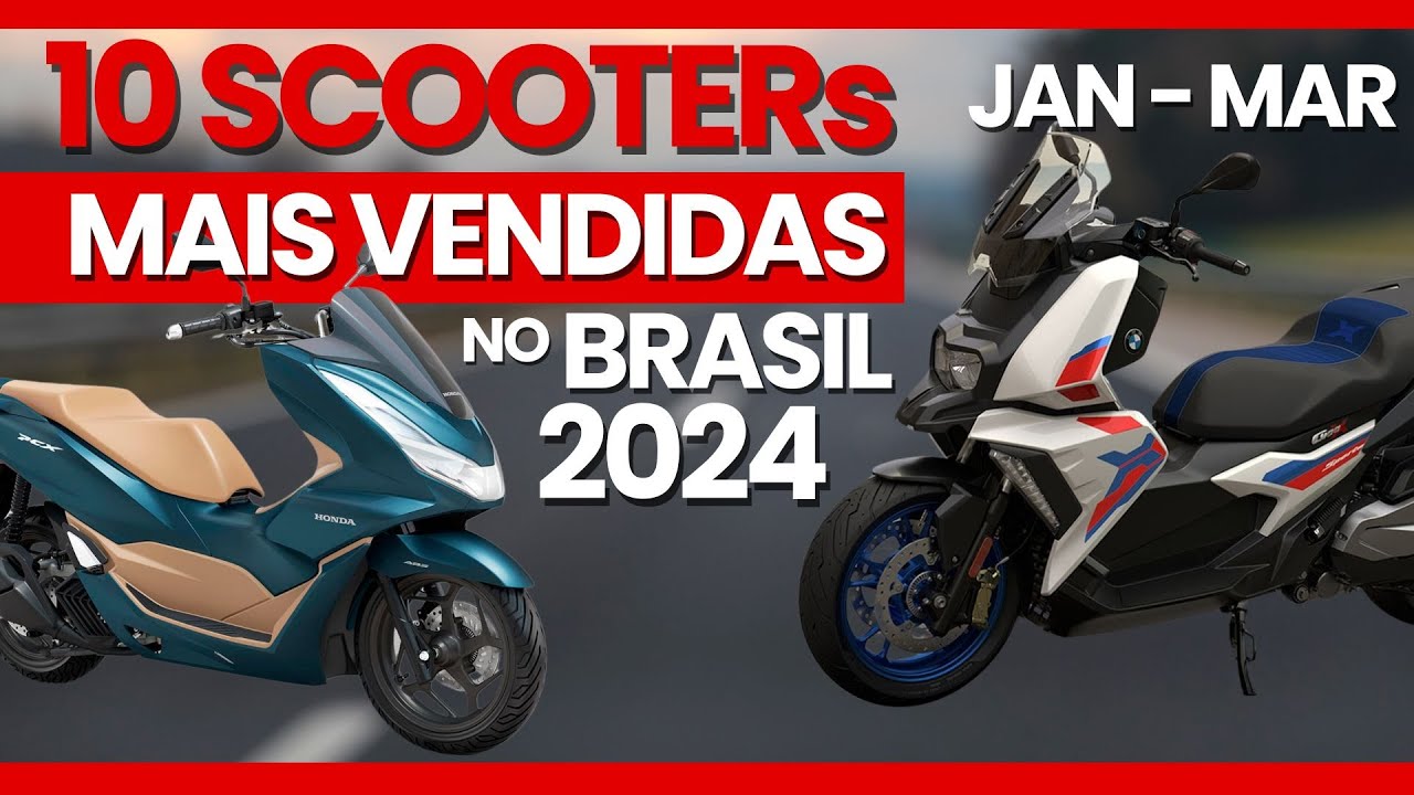As SCOOTERS mais VENDIDAS no BRASIL em 2024 | JANEIRO a MARÇO ...