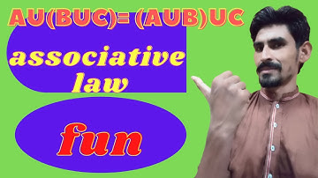associative law proof | associative law of union | associative law in Hindi/ Urdu | rashid aehim edu