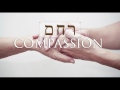 &quot;Compassion&quot; in ancient Hebrew! (Part II)