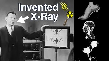 The Forgotten Film That Changed Medical Imaging Forever (X-Rays Explained By The Inventor)