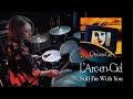 L&#39;Arc〜en〜Ciel 「Still I’m With You」叩いてみた(CHANG Drum Cover)