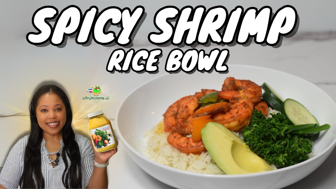 SPICY SHRIMP RICE BOWL RECIPE HEALTHY 15 MINUTES MEAL PREP YouTube