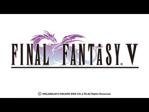 Final Fantasy V - Universal - HD Gameplay Trailer