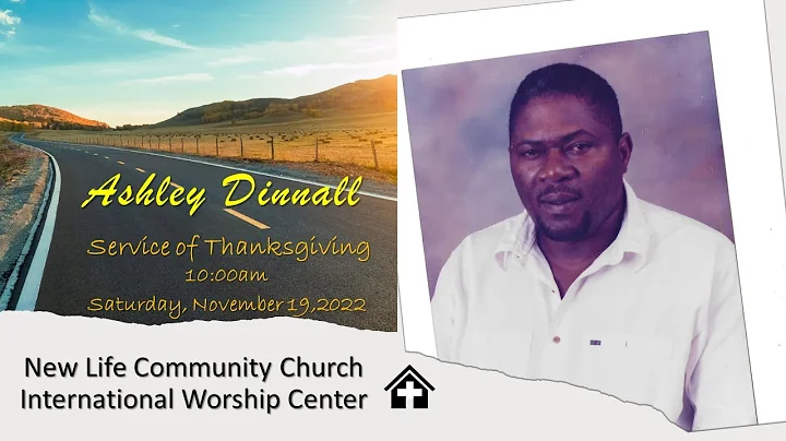 Ashley Dinnall Service of Thanksgiving. 10:00am Sa...