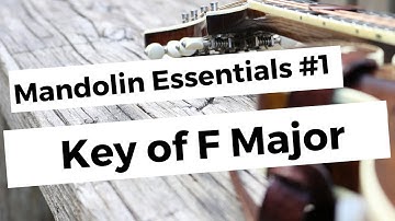 Key of F Major: Mandolin Essentials #1